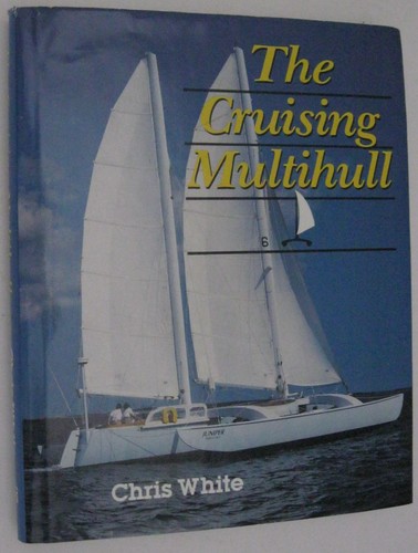 The cruising multihull - the,