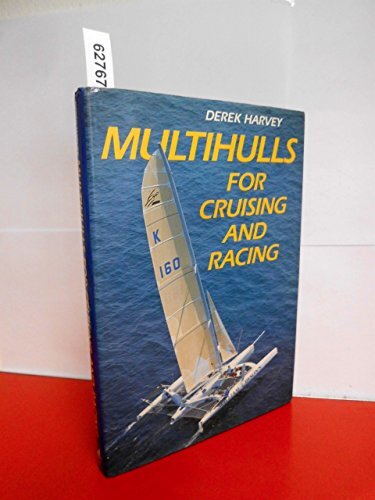 Multihulls for cruising and - cruising,